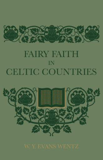 Fairy Faith In Celtic Countries