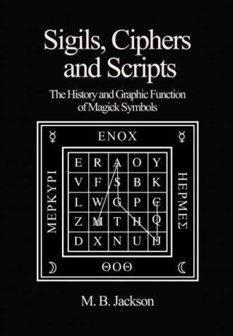 Sigils, Ciphers and Scripts