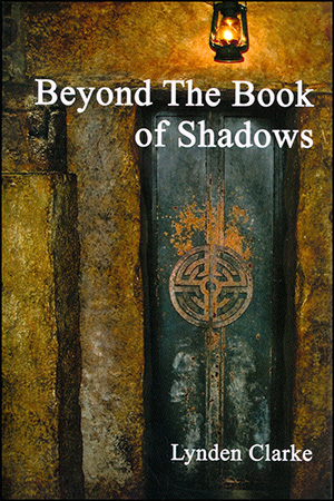 Beyond the Book of Shadows