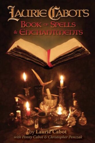 Laurie Cabot's Book of Spells & Enchantments