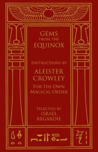 Gems from the Equinox Aleister Crowley