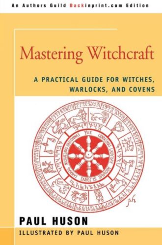 Mastering Witchcraft Paul Huson