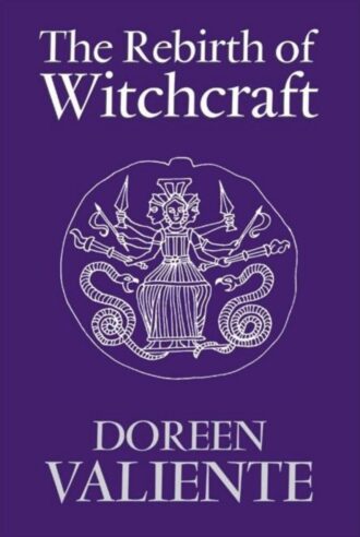 The Rebirth of Witchcraft