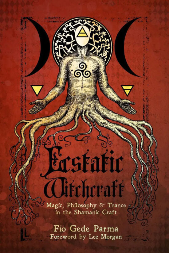 Ecstatic Witchcraft Fio Gede Parma