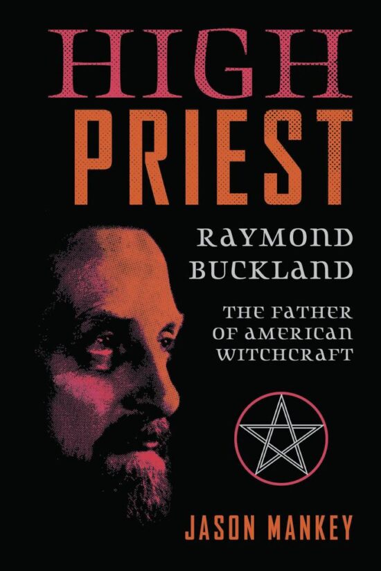 High Priest Biography of Raymond Buckland